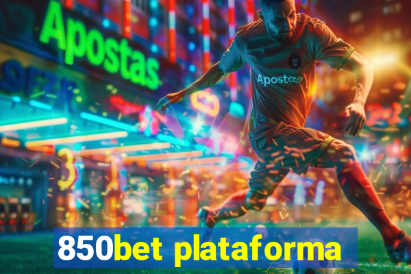 850bet plataforma